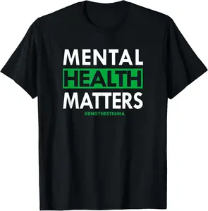 100% Cotton Mental Health Matters End The Stigma Awareness T-Shirt