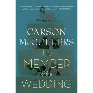 The Member Of The Wedding by Carson McCullers [Paperback Book]
