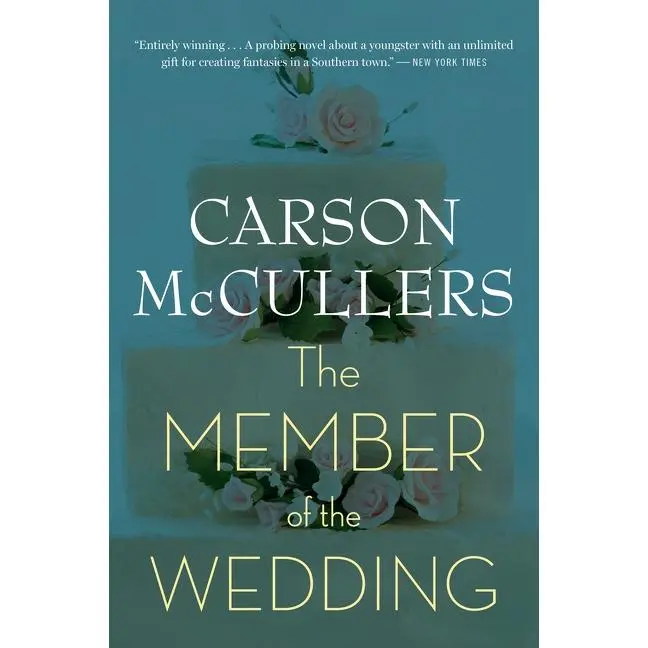 The Member Of The Wedding by Carson McCullers [Paperback Book]