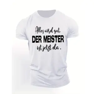 “Alles wird gut. Der Meister ist jetzt da.” German Inspirational Quote T-Shirt, Motivational Unisex Cotton Tee for Men and Women, Casual Streetwear Style
