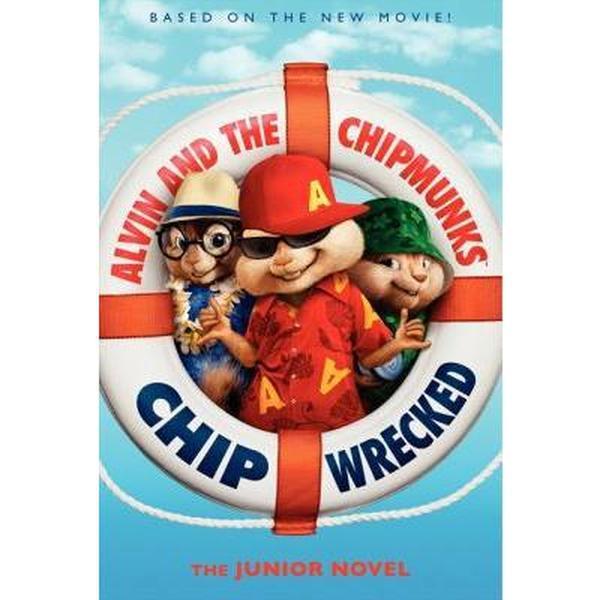 USED-Alvin and the Chipmunks: Chipwrecked: The Junior Novel by Perdita Finn (Paperback)