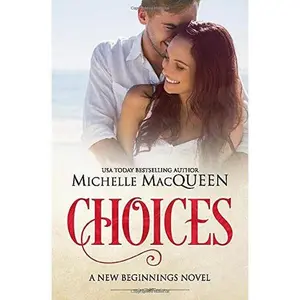 USED-Choices: A Sweet Romance. (New Beginnings) by Michelle MacQueen (Paperback)