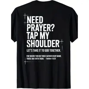 Tap My Shoulder I Need Prayer - Christian Bible Verse T-Shirt