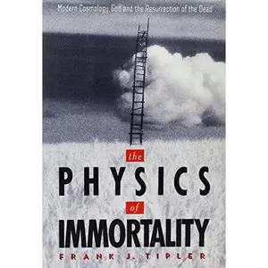 USED-The Physics of Immortality by Frank J. Tipler (Hardcover)