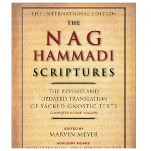 The Nag Hammadi Scriptures: The Revised and Updated Translation of Sacred Gnostic Texts Complete in One Volume Paperback