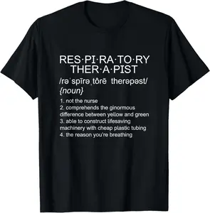 100%cotton Funny Respiratory Therapist Therapy Definition RT Humor T-Shirt