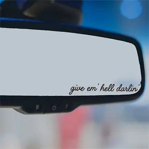 Give Em Hell Darlin Decal, Rear View Mirror Accessories, Mirror Decal,Car mirror sticker