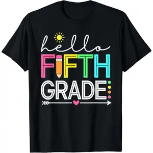 Pure Cotton Tee Hello Fifth Grade Teacher Student - 5th Grade Back to School T-Shirt Fabric Soft