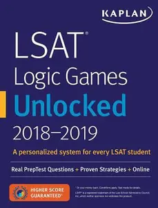 USED-LSAT Logic Games Unlocked 2018-2019: Real Preptest Questions + Proven Strategies + Online by Kaplan Test Prep (Paperback)