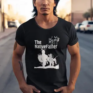The Native Father Shirt, Native Dad Hoodie, Indigenous Father, Gifts for Father, Father's Day, Casual