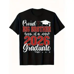 Proud Big Brother Graduation Tee for Men Class of 2026 Loose Fit Streetwear Casual Short Sleeve Gift for Seniors and Mentors Plus Size