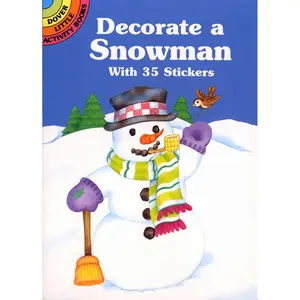 Decorate a Snowman With 35 Stickers Paperback – Sticker Book, December 23, 1998