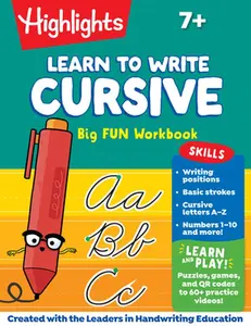 Learn to Write Cursive Big Fun Workbook: 110-Page Cursive Handwriting Workbook, Step-By-Step Instructions for Cursive Writing Practice, Learn Cursive -- Highlights, Paperback