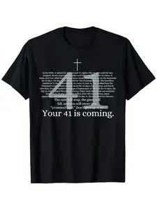 Your 41 Is Coming Funny God Faith Christian Bible T-Shirt Summer Gift Suitable for Unisex Casual Round Neck Short Sleeve T-shirt 100% Cotton S-XXXL