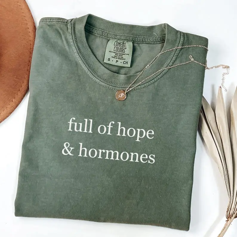 Comfort Colors Full of Hope and Hormones Shirt, IVF Mom Tee, In Vitro Fertilization T-shirt, Miracle Baby Shirt, IVF Transfer Day Shirt