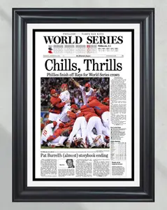 2008 Phillies “Chills, Thrills” World Series Champions Framed Front Page Newspaper Print