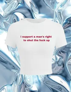 I Support A Man's Right To Shut The Fck Up Baby Tee  Iconic Slogan Baby Tee  90s Aesthetic Vintage Tee Trending