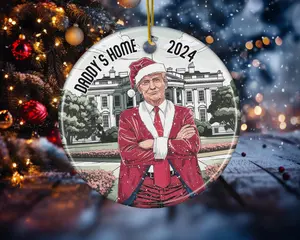 Daddy's Home Trump Ornament, Funny Trump Ornament Christmas 45 47 President Trump Vance '24 2024 Republican Election Keepsake