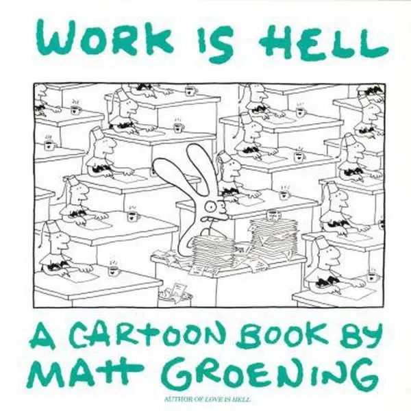 USED Book - Work Is Hell by Matt Groening (Paperback) - english