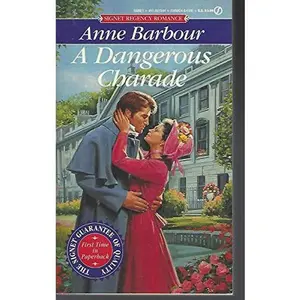 USED-A Dangerous Charade by Anne Barbour (Unknown)