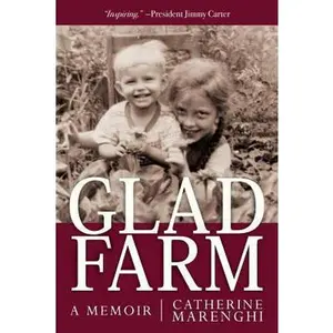 USED Book - Glad Farm: A Memoir by Marenghi, Catherine (Paperback) - english