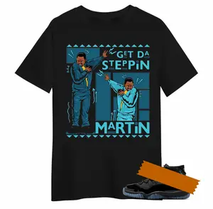 Shirt To Match AJ 11 Gamma Blue 2025 Sneaker Matching Tee Get Tah Steppin Martin