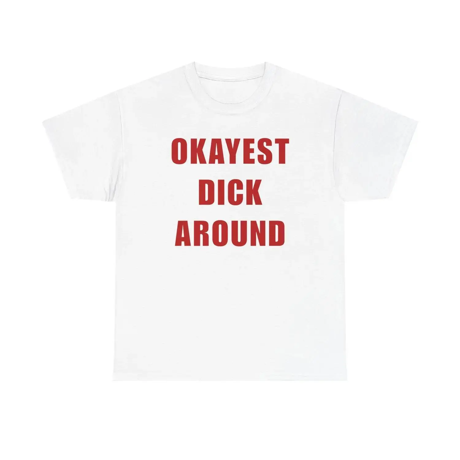 Okayest Weiner Around Unisex Heavy Cotton Tee - Joke - Funny Shirt - Gift for Men and Women Casual Classic