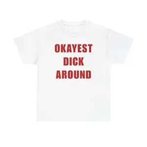 Okayest Weiner Around Unisex Heavy Cotton Tee - Joke - Funny Shirt - Gift for Men and Women Casual Classic