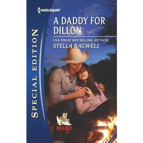 USED Book - A Daddy for Dillon (Men of the West, 26) by Stella Bagwell (Unknown) - english