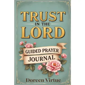 Trust in the Lord Guided Prompt Prayer Journal: 52-Week Devotional to Draw Closer to God for Christian Women