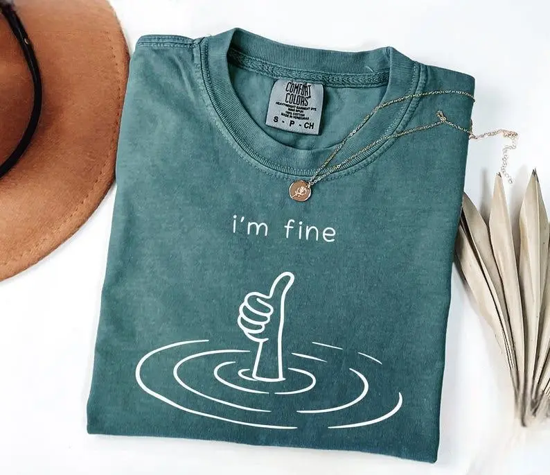 Comfort Colors Vintage I'm Fine T-Shirt, Sarcastic Humor Tee, Funny Mental Health Therapy Gift, Drowning Graphic Top, Sad Girl Aesthetic - ShamCren