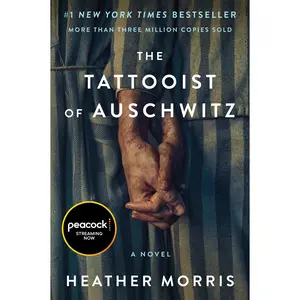 The Tattooist of Auschwitz [movie-tie-in]: A Novel by Heather Morris [Paperback Book]