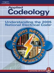 USED-Applied Codeology: Understanding The 2005 National Electric Code by NJATC (Hardcover)
