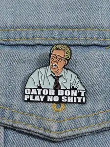 Gator Don't Play No Shit Brooch, Fashion Alloy Badge for Daily Clothing Decor, Trendy All-match & Exquisite Brooch for Birthday Gift, Fashion Accessory
