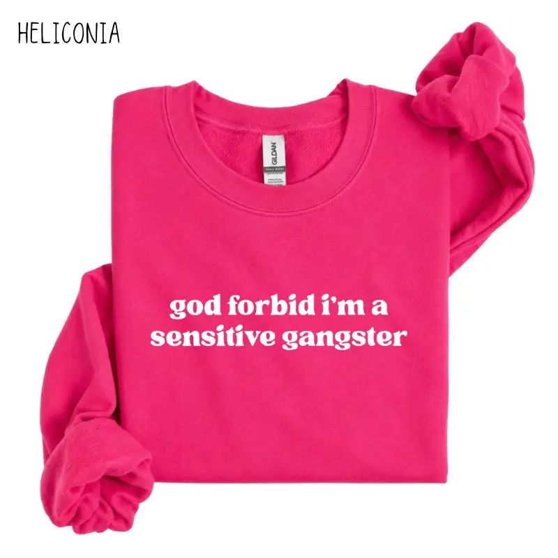 Gildan God Forbid I'm a Sensitive Gangster Sweatshirt, Funny Quote Sweatshirt, Love Island Funny Quote Merch, Trendy Gift for Women, For Woman