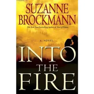 USED-Into the Fire (Troubleshooters, Book 13) by Suzanne Brockmann (Hardcover)