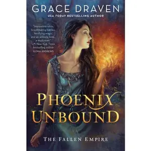 Phoenix Unbound -- Grace Draven - Paperback