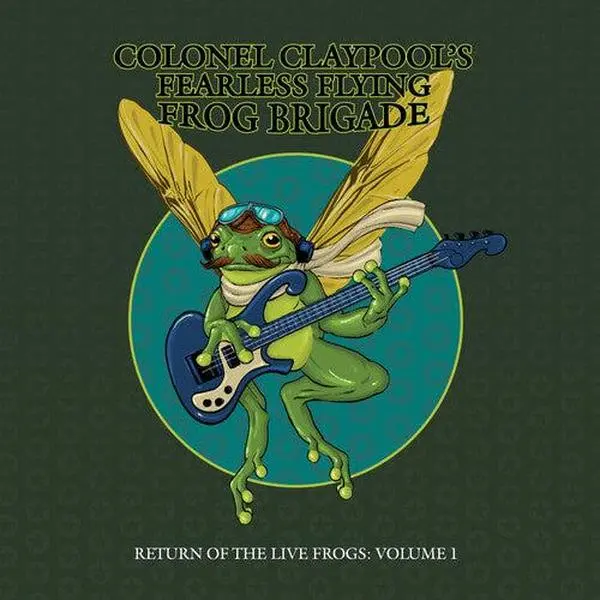 Les Claypool's Fearless Flying Frog Brigade - Return of the Living Frogs: Vol. 1 [Green Vinyl] NEW Vinyl Record 880882695217