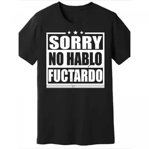 Sorry No Hablo Fuctardo Print, Men's Round Neck Short Sleeves Casual Cotton T-shirt for Daily Wear Cotton Four Season Universal Casual Top Funny Shirts for Men Men's T-Shirt Humor Shirts Holiday Gifts