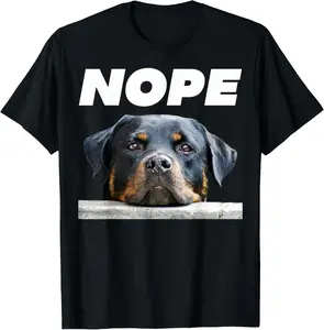 100% Cotton Rotweiller Nope Rottie Face Not Today Love My Rottweiler Dog T-Shirt