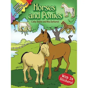 Horses and Ponies: Coloring and Sticker Fun: With 24 Stickers! (Dover Animal Coloring Books) Paperback – Coloring Book, September 22, 2006