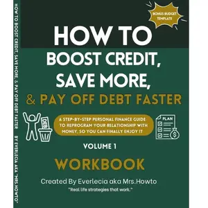 How to Boost Credit, Save More & Pay Off Debt Faster