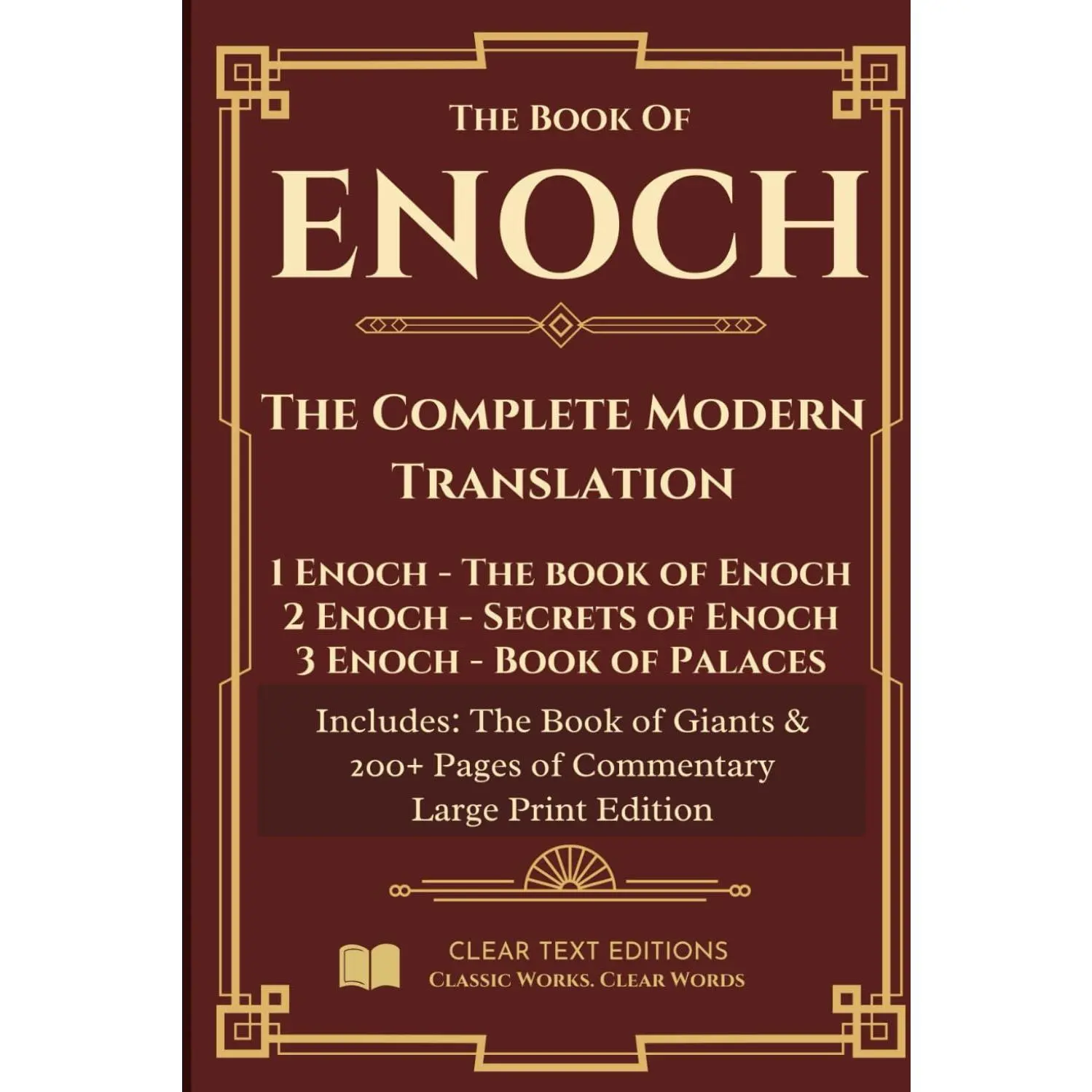 Enoch: The Complete Modern Translation: COMPLETE:1 Enoch, 2 Enoch, 3 Enoch, Book of Giants, Historical Commentary