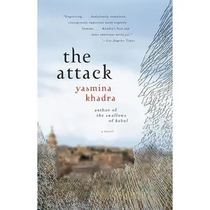 USED-The Attack by Khadra, Yasmina (Paperback)