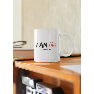 I Am His- Ceramic Mug, (11oz)