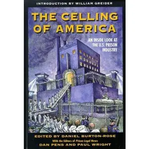 USED-The Celling of America: An Inside Look at the U.S. Prison Industry by Burton-Rose, Daniel (Paperback)