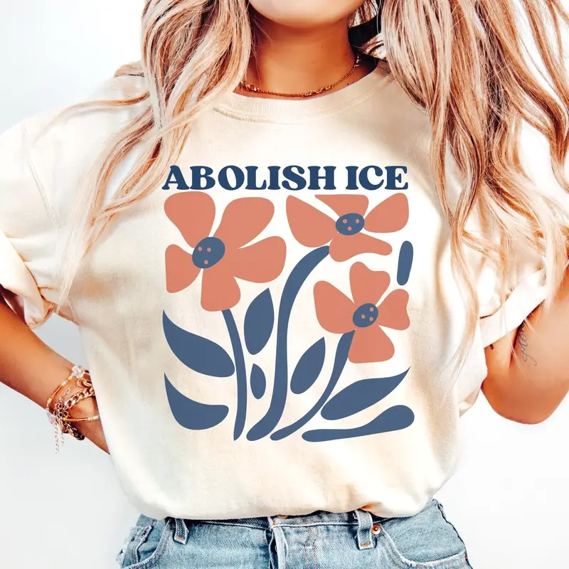 Comfort Colors® Abolish Ice Boho Floral Shirt, Fuck Ice T-Shirt, Anti Trump Shirt, Abolish ICE T-Shirt, Protest Shirt, Ice Out Of LA Tee R6P