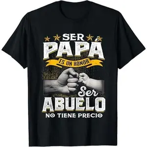 DKX Funny Grandpa Shirt, Gift For Grandfather, Ser Papa Es Un Honor Ser Abuelo No Tiene Precio Spanish T-Shirt Menswear Casual Cotton Top Classic Fabric