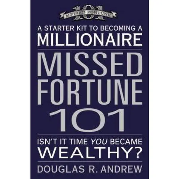 USED Book - Missed Fortune 101: A Starter Kit to Becoming a Millionaire by Douglas R. Andrew (Hardcover) - english
