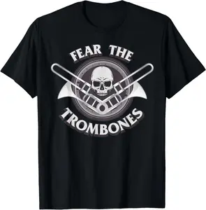 100% Cotton Funny Fear the Trombone Player Gift Accessories Men Women T-Shirt